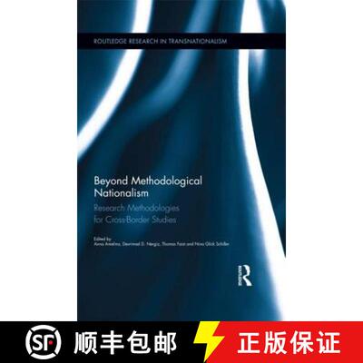 【3-4周达】Beyond Methodological Nationalism: Research Methodologies for Cross-Border Studies [9780415899628]