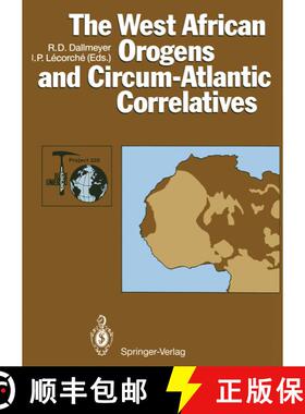 【3-4周达】The West African Orogens and Circum-Atlantic Correlatives [9783642841552]