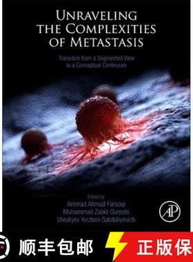 【3-4周达】Unraveling the Complexities of Metastasis: Transition from a Segmented View to a Conceptua... [9780128217894]