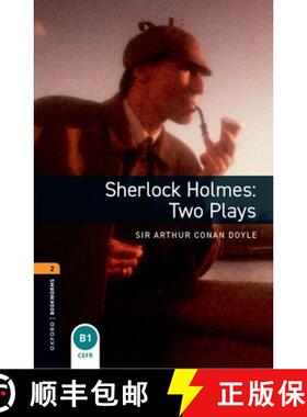 【3-4周达】Oxford Bookworms Library: Level 2:: Sherlock Holmes: Two Plays Playscripts: We have recent... [9780194235037]