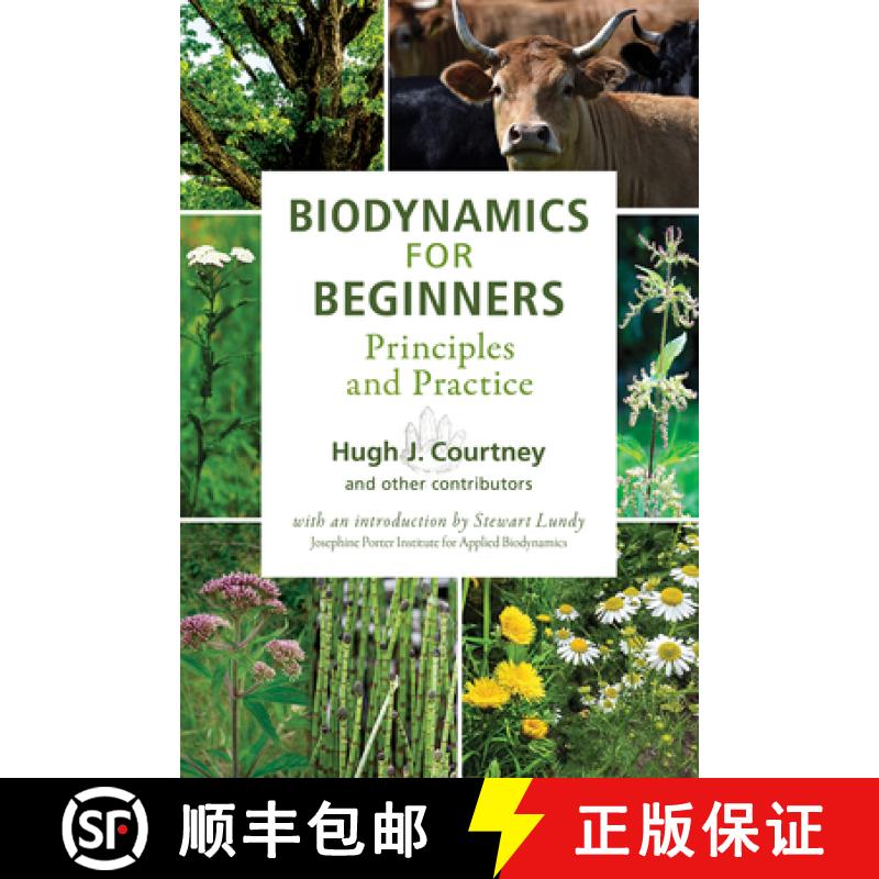 【2-3周达】Biodynamics for Beginners: Principles and Practice [9781938685415]