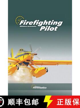 【3-4周达】Firefighting Pilot [9798227706287]