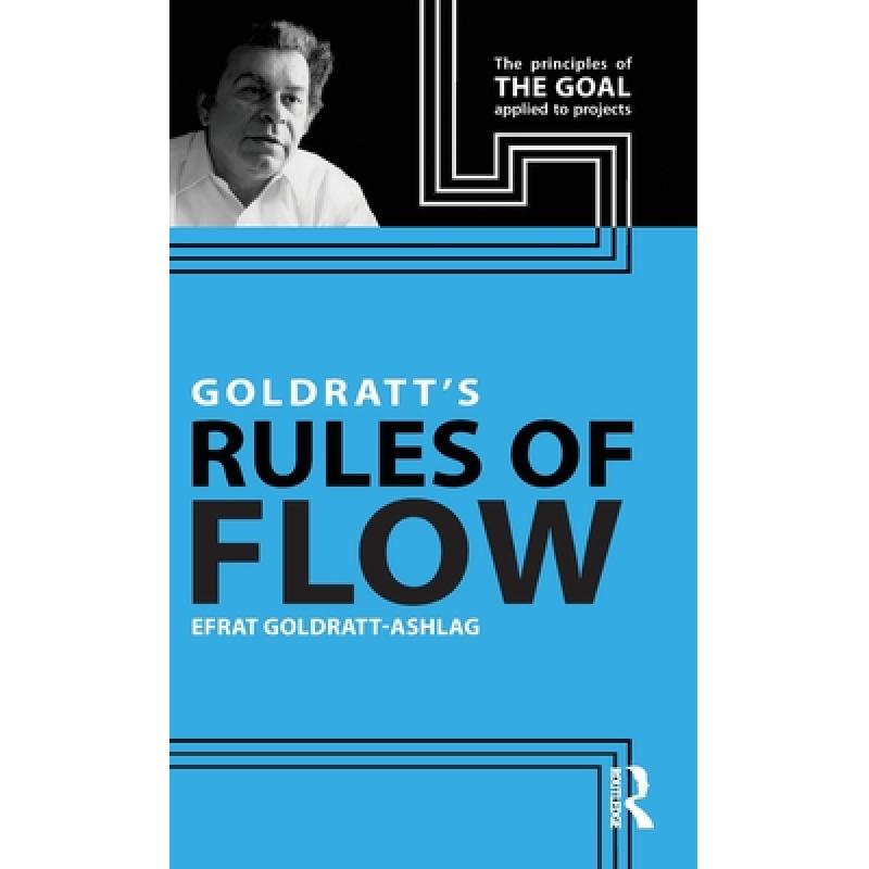 【4周达】Goldratt's Rules of Flow [9781032580067] 书籍/杂志/报纸 管理类原版书 原图主图