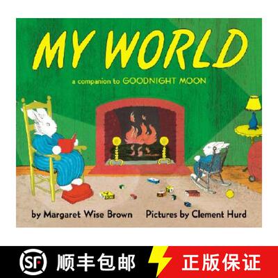 【3-4周达】My World Board Book: A Companion to Goodnight Moon [9780694008629]