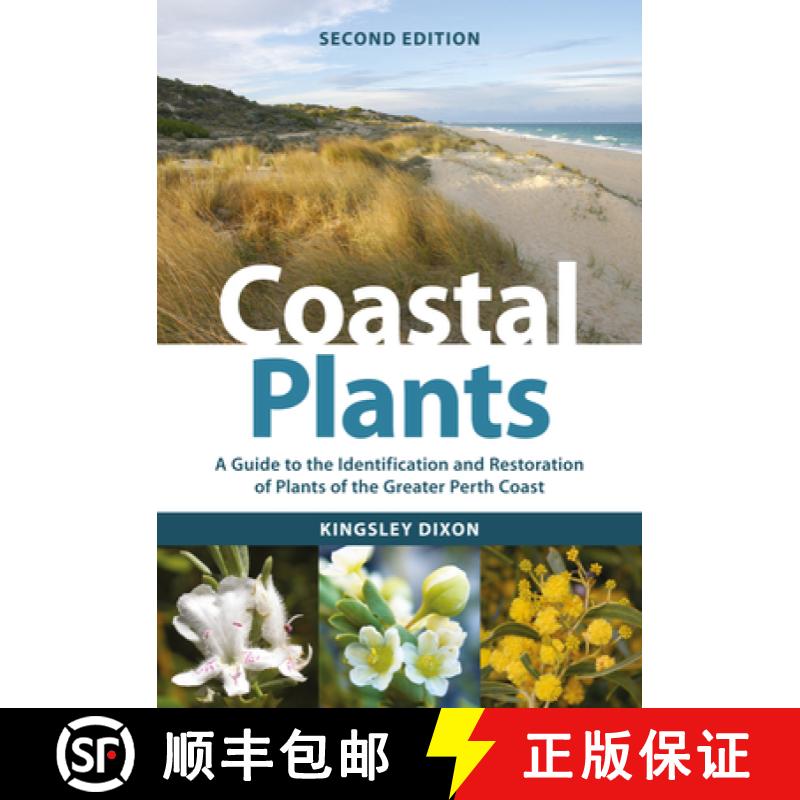 【3-4周达】Coastal Plants: A Guide to the Identification and Restoration of Plants of the Greater Per... [9781486311378]