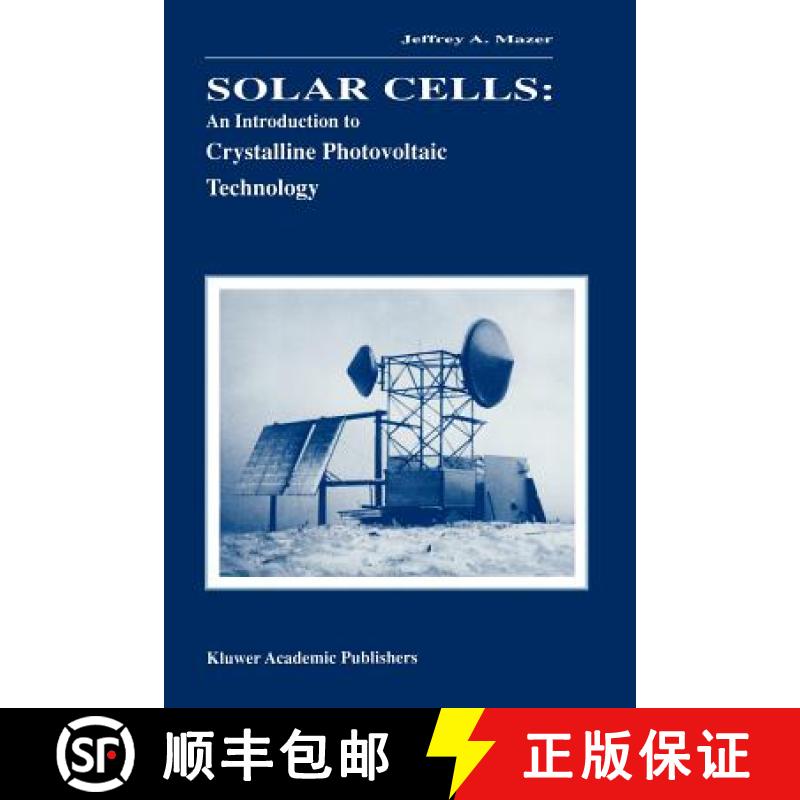 【3-4周达】Solar Cells: An Introduction to Crystalline Photovoltaic Technology [9781461380665]