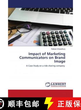 预订 Impact of Marketing Communicators on Brand Image [9786202795180]