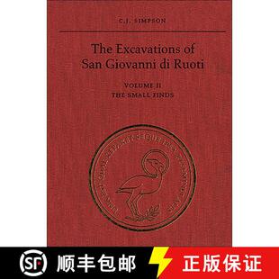 【3-4周达】The Excavations of San Giovanni di Ruoti – Volume II: The Small Finds [9781487557997]