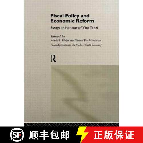 【3-4周达】精装 Fiscal Policy and Economic Reforms: Essays in Honour of Vito Tanzi [9780415137393]