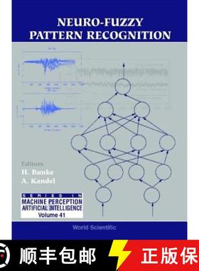 【3-4周达】NEURO-FUZZY PATTERN RECOGNITION    (V41) [9789810244187]