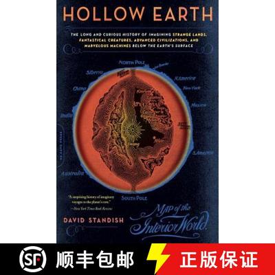 【3-4周达】Hollow Earth: The Long and Curious History of Imagining Strange Lands, Fantastical Creatur... [9780306815331]