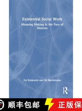 【3-4周达】Existential Social Work: Meaning Making in the Face of Distress [9781032344249]
