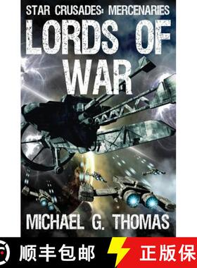 【3-4周达】Lords of War (Star Crusades: Mercenaries, Book 1) [9781909149694]
