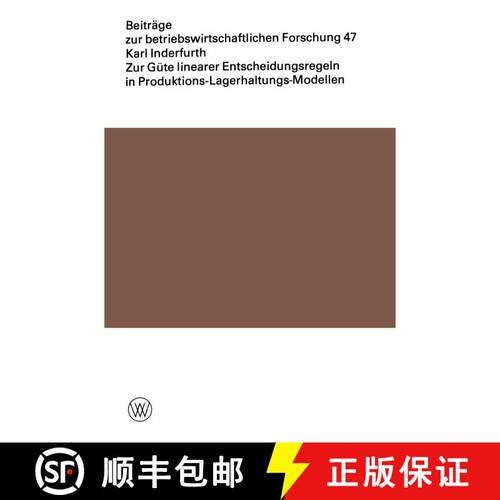 【3-4周达】Zur Güte linearer Entscheidungsregeln in Produktions-Lagerhaltungs-Modellen [9783531114026]