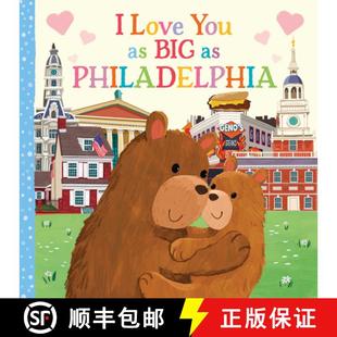 【3-4周达】I Love You as Big as Philadelphia [9781728274621]