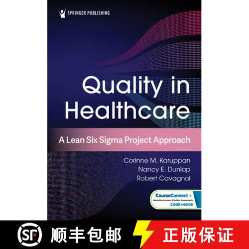 【3-4周达】Quality in Healthcare : A Lean Six Sigma Project Approach [9780826179753]