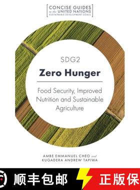 【3-4周达】SDG2 – Zero Hunger – Food Security, Improved Nutrition and Sustainable Agriculture [9781789738063]