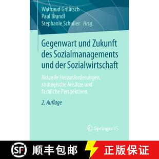 【3-4周达】Gegenwart und Zukunft des Sozialmanagements und der Sozialwirtschaft : Aktuelle Herausford... [9783658216061]