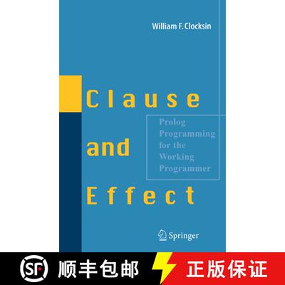 【3-4周达】Clause and Effect : Prolog Programming for the Working Programmer [9783540629719]
