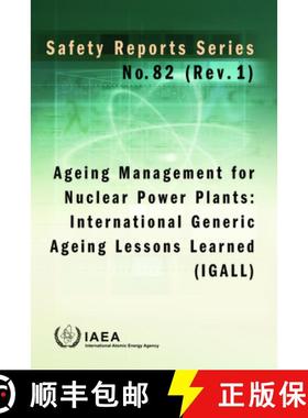 【3-4周达】Ageing Management for Nuclear Power Plants: International Generic Ageing Lessons Learned (... [9789201074195]