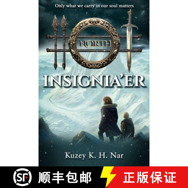 【3-4周达】Insignia'er: It matters only what we carry in our soul [9798330449194]