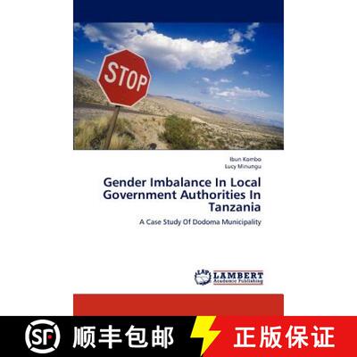 预订 Gender Imbalance in Local Government Authorities in Tanzania [9783659257346]