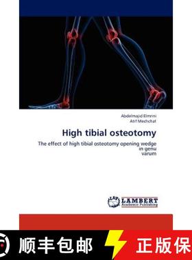 现货 High tibial osteotomy [9783659322563]