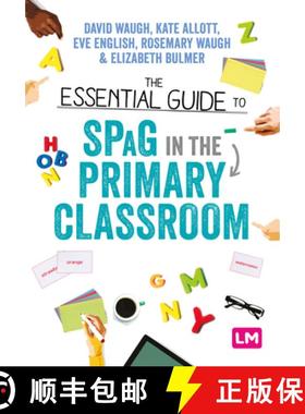 【3-4周达】The Essential Guide to SPaG in the Primary Classroom (1) [9781529715927]