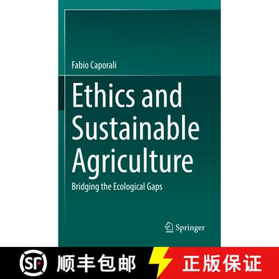 【3-4周达】Ethics and Sustainable Agriculture : Bridging the Ecological Gaps [9783030766856]