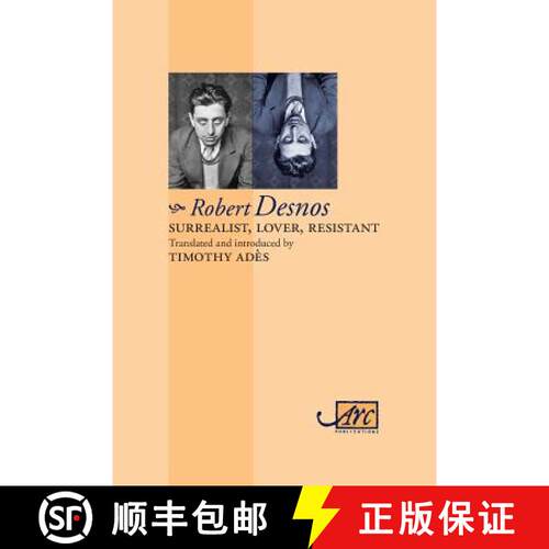 【3-4周达】Surrealist, Lover, Resistant: Collected Poems - Arc Classic Translations: Collected Poems [9781906570699]
