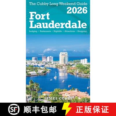 【3-4周达】FORT LAUDERDALE  The Cubby 2026 Long Weekend Guide [9798232595364]