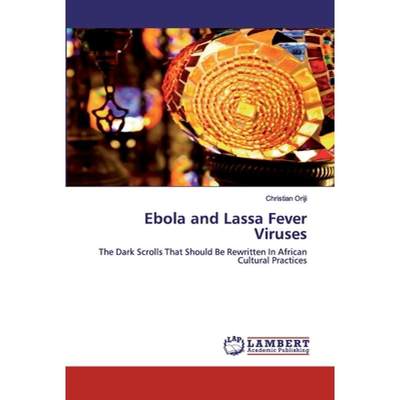 【4周达】Ebola and Lassa Fever Viruses [9786139897599]