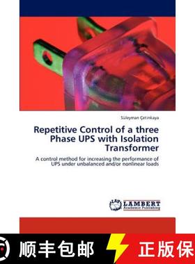 预订 Repetitive Control of a three Phase UPS with Isolation Transformer [9783846539088]
