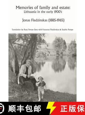 【3-4周达】Memories of family and estate: Lithuania in the early 1900's [9780983158820]