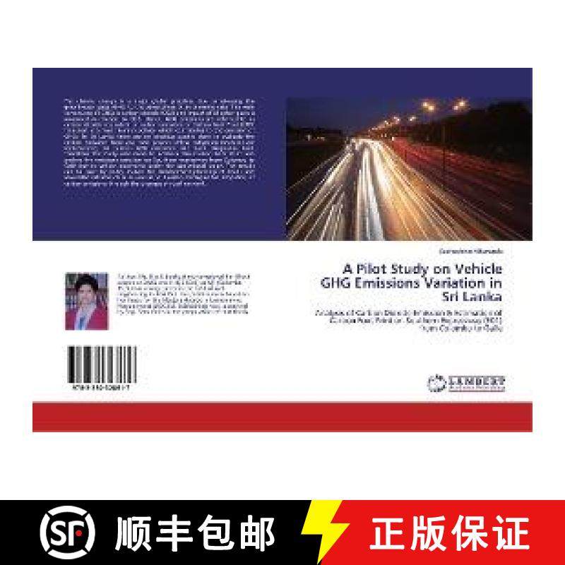 预订 A Pilot Study on Vehicle GHG Emissions Variation in Sri Lanka [9783330328617]