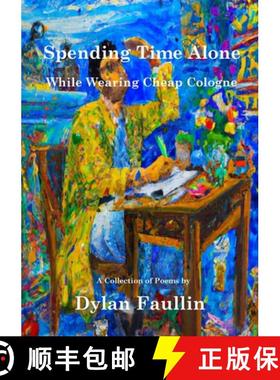 【3-4周达】Spending Time Alone While Wearing Cheap Cologne [9781312178625]
