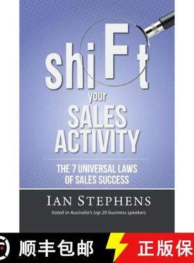 【3-4周达】shiFt your SALES ACTIVITY: The 7 Universal Laws of Sales Success...revised edition [9781763666757]