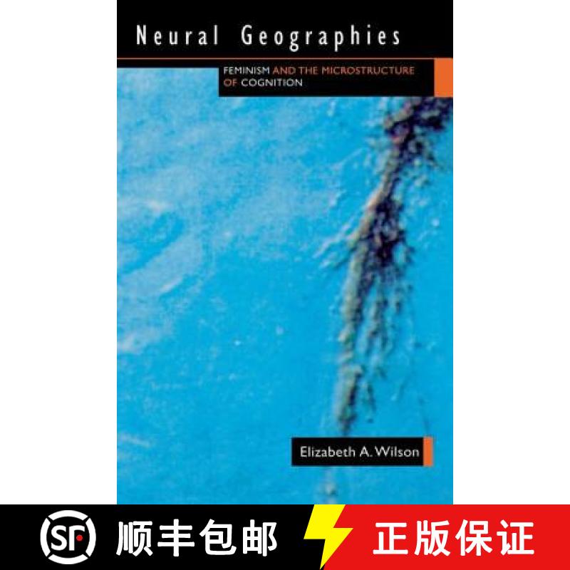 【4周达】Neural Geographies : Feminism and the Microstructure of Cognition [9780415915991]