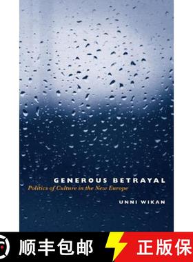 【3-4周达】Generous Betrayal: Politics of Culture in the New Europe [9780226896854]