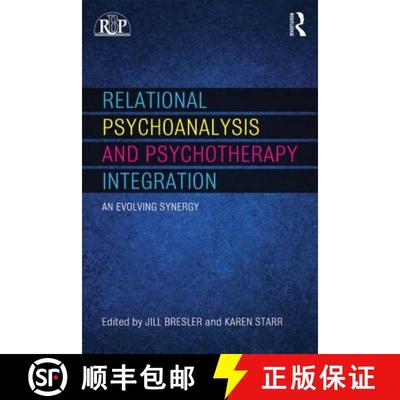 【3-4周达】Relational Psychoanalysis and Psychotherapy Integration: An Evolving Synergy [9780415639811]