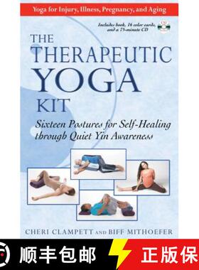 【3-4周达】The Therapeutic Yoga Kit: Sixteen Postures for Self-Healing Through Quiet Yin Awareness [9781594772511]