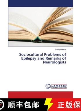 预订 Sociocultural Problems of Epilepsy and Remarks of Neurologists [9786139844944]