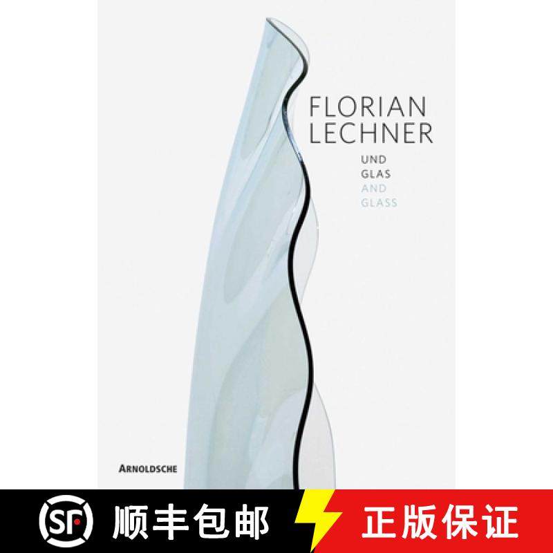 【3-4周达】Florian Lechner : Glass, Light, Space, Sound [9783897903715]