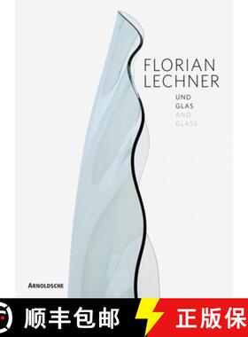 【3-4周达】Florian Lechner : Glass, Light, Space, Sound [9783897903715]