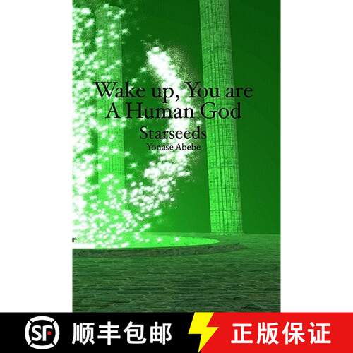 【3-4周达】Wake up, You are a Human God: Starseeds [9781439250686]