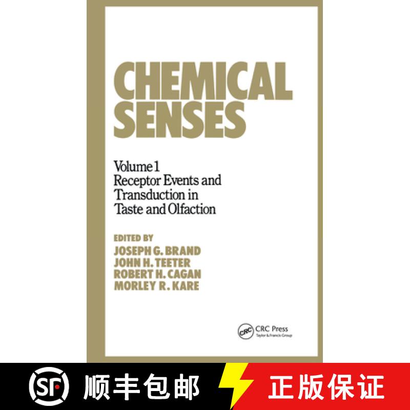 【3-4周达】Chemical Senses : Receptor Events and Transduction in Taste and Olfaction [9780824781620]