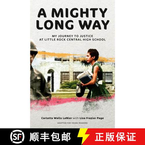 【3-4周达】精装 A Mighty Long Way (Adapted for Young Readers): My Journey to Justice at Little Rock C... [9780593486757]