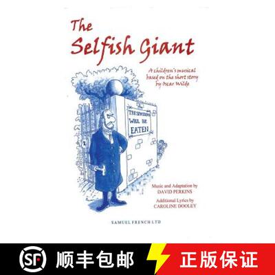 【3-4周达】Selfish Giant: A Children's Musical [9780573081231]