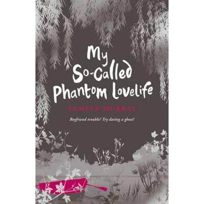 【4周达】My So-Called Phantom Lovelife [9781848121348]