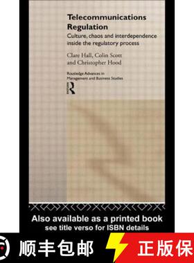 【3-4周达】精装 Telecommunications Regulation : Culture, Chaos and Interdependence Inside the Regulat... [9780415199490]